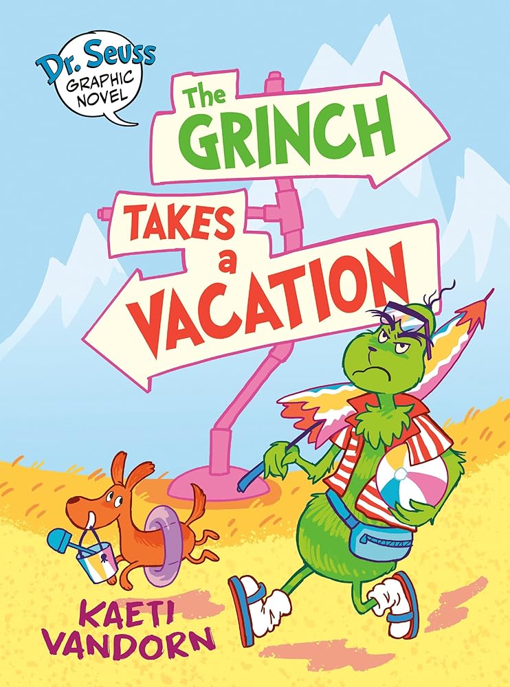 Dr. Seuss Graphic Novel: The Grinch Takes a Vacation: A Grinch Story (Dr. Seuss Graphic Novels) cover image