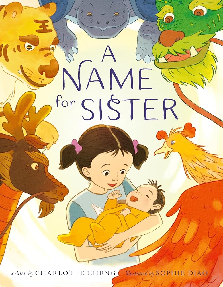 A Name for Sister: A Sweet Picture Book About Sisterly Love and Chinese Heritage for Children cover image