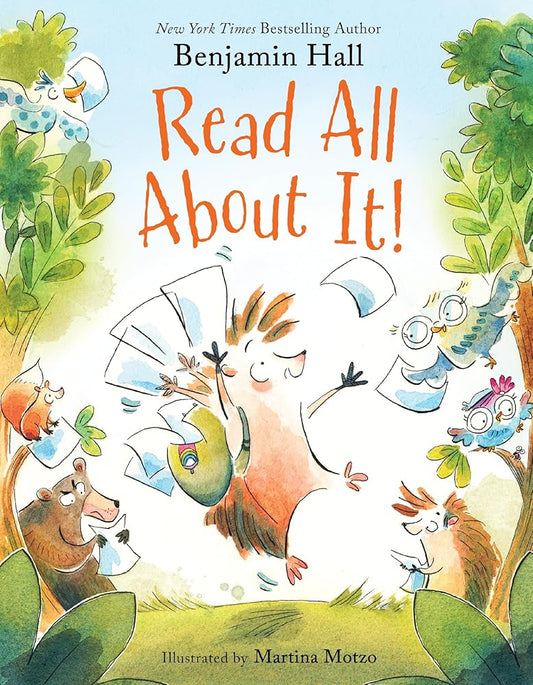 Read All About It!: A Heartwarming Picture Book about a Hedgehog and the Power of Speaking Up for Kids (Ages 4-8) cover image