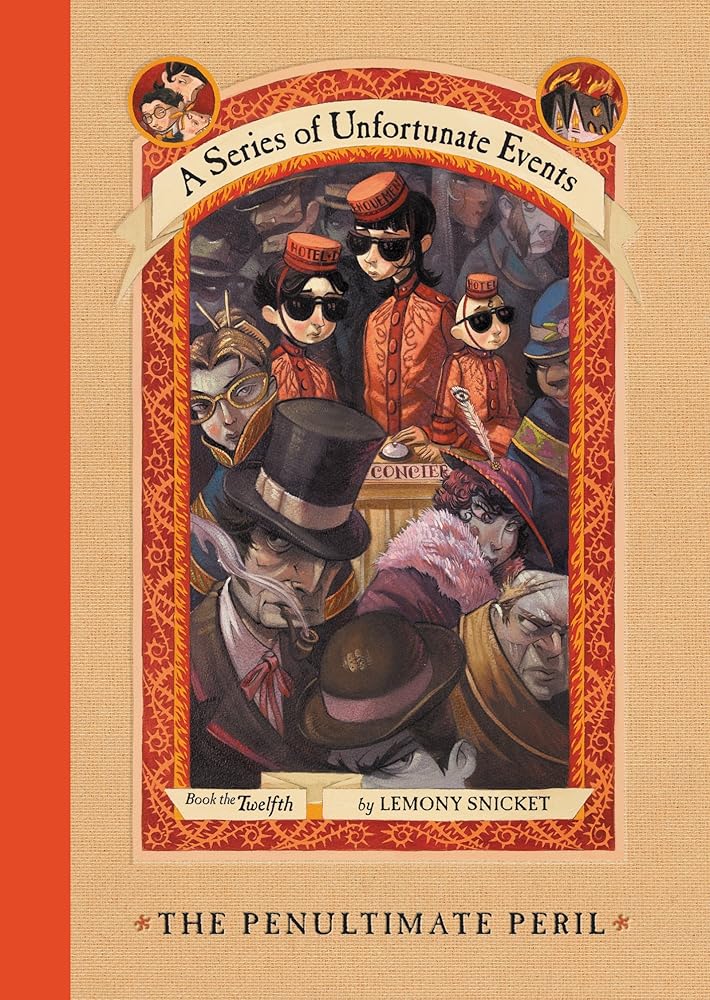 The Penultimate Peril (A Series of Unfortunate Events, Book 12) cover image