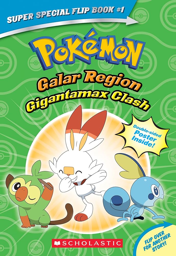 Gigantamax Clash / Battle for the Z-Ring (Pokémon Super Special Flip Book: Galar Region / Alola Region) (Pokémon Chapter Books) cover image