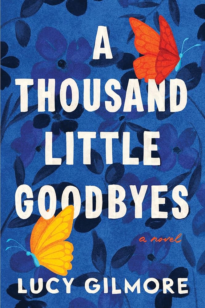 A Thousand Little Goodbyes cover image