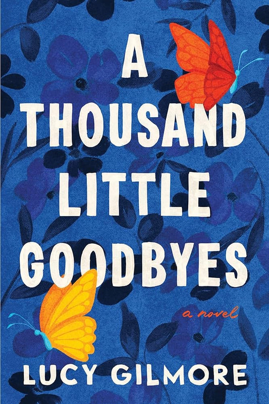 A Thousand Little Goodbyes cover image