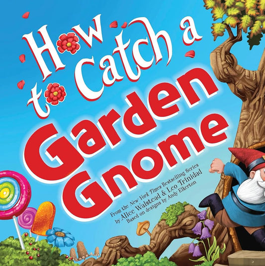 How to Catch a Garden Gnome cover image