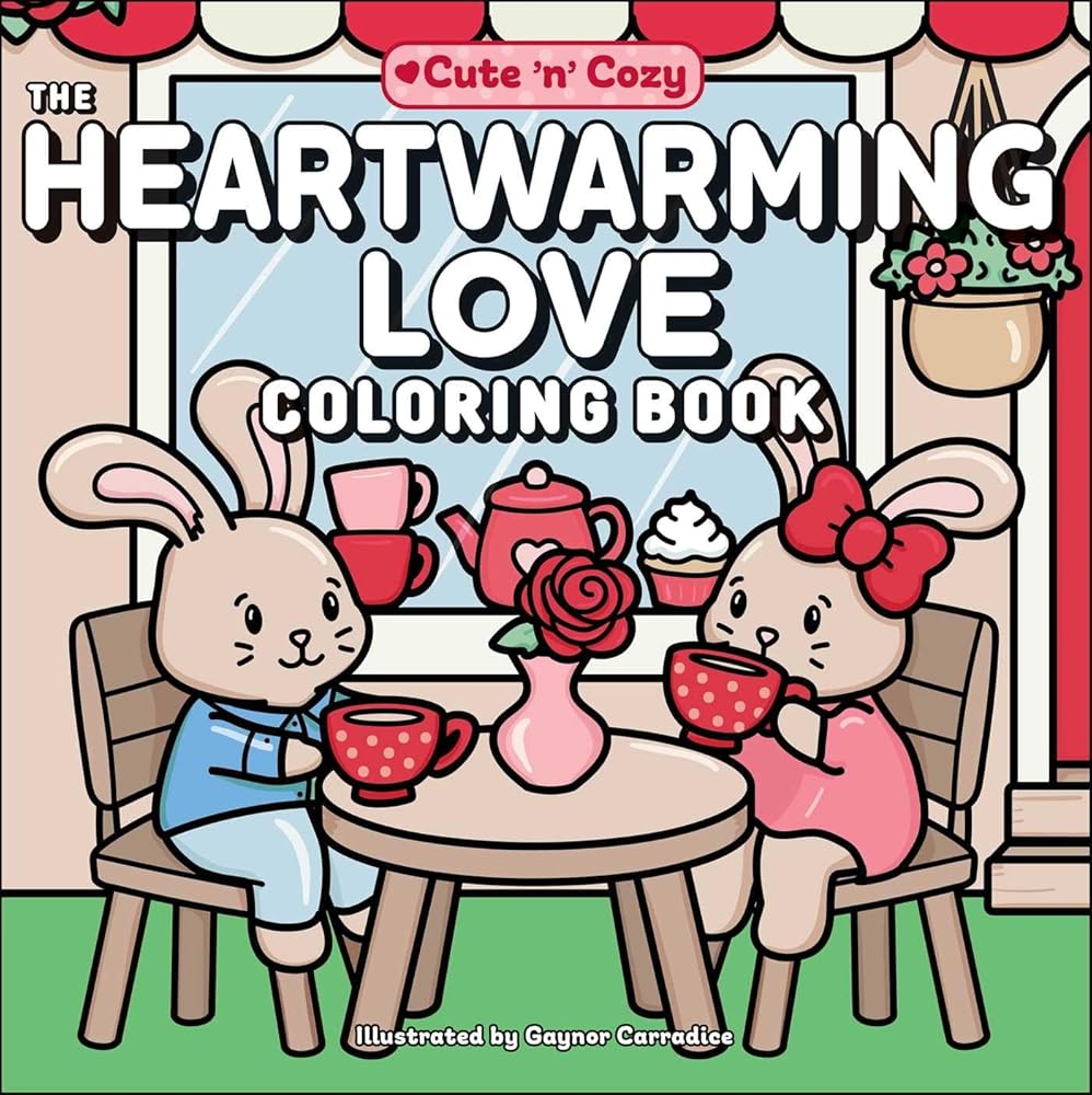 The Heartwarming Love Coloring Book (Cute and Cozy) cover image