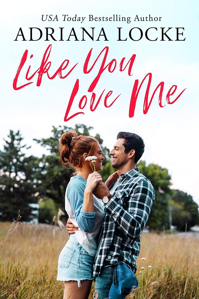 Like You Love Me (Honey Creek) cover image