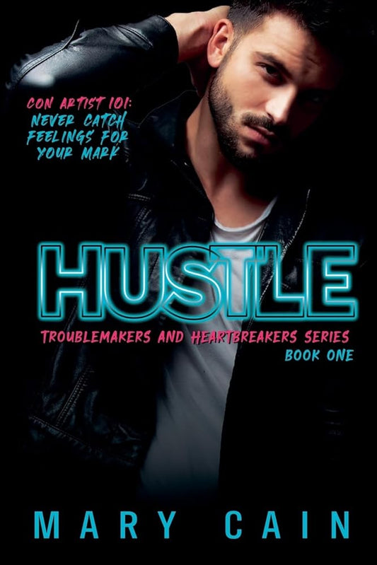 Hustle (Troublemakers and Heartbreakers) cover image
