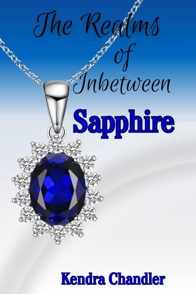 The Realms of Inbetween Sapphire: Sapphire cover image